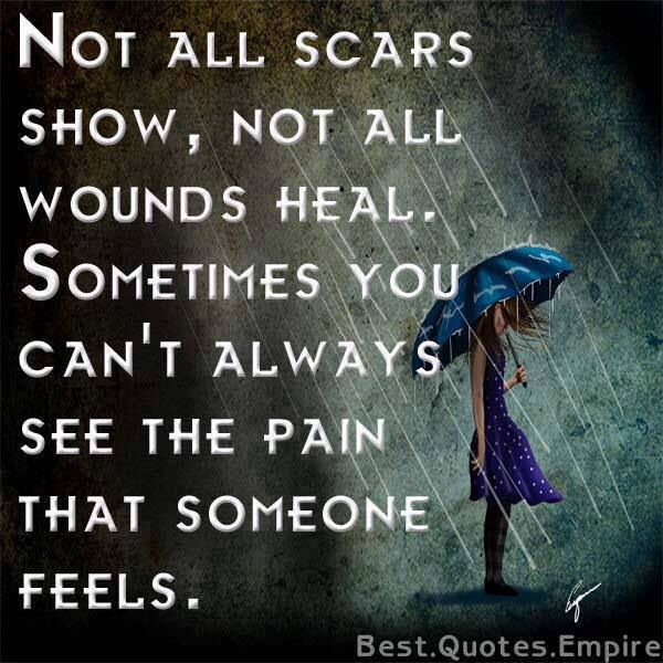 You Cannot Always see Someone's Pain